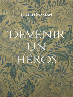 cover image of Devenir un Héros